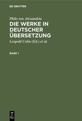 Cover: Die Werke in deutscher &Uuml;bersetzung. Band 1 - De Gruyter