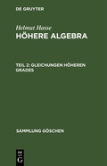 Cover: Gleichungen h&ouml;heren Grades - De Gruyter