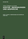 Cover: Johann Wolfgang von Goethe: Goethe - Begegnungen und Gespräche / 1749-1776 - De Gruyter