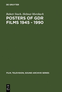 Abbildung von: Posters of GDR films 1945 - 1990 - De Gruyter