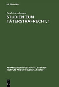 Enlarge image Cover: Studien zum Täterstrafrecht, 1 - De Gruyter