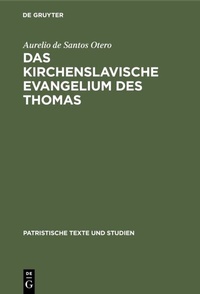 Abbildung von: Das kirchenslavische Evangelium des Thomas - De Gruyter