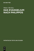 Abbildung von: Das Evangelium nach Philippos - De Gruyter