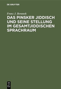Abbildung von: Das Pinsker Jiddisch und seine Stellung im gesamtjiddischen Sprachraum - De Gruyter