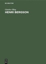 Cover: Henri Bergson - De Gruyter