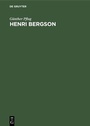Cover: Henri Bergson - De Gruyter