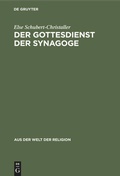 Cover: Der Gottesdienst der Synagoge - De Gruyter
