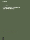 Cover: &Eacute;tudes stylistiques comparatives - De Gruyter Mouton