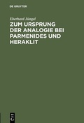 Cover: Zum Ursprung der Analogie bei Parmenides und Heraklit - De Gruyter