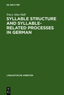 Cover: Syllable Structure and Syllable-Related Processes in German - De Gruyter