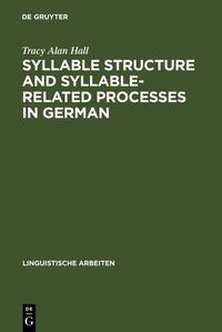 Enlarge image Cover: Syllable Structure and Syllable-Related Processes in German - De Gruyter