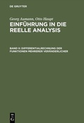 Cover: Differentialrechnung der Funktionen mehrerer Ver&auml;nderlicher - De Gruyter
