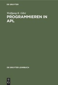 Cover: Programmieren in APL - De Gruyter