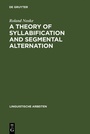 Cover: A Theory of Syllabification and Segmental Alternation - De Gruyter