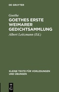 Cover: Goethes erste Weimarer Gedichtsammlung - De Gruyter