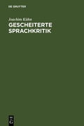 Cover: Gescheiterte Sprachkritik - De Gruyter