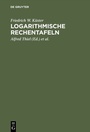 Cover: Logarithmische Rechentafeln - De Gruyter