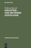 Cover: Industrie- und Betriebssoziologie - De Gruyter