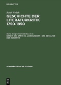 Cover: Ren&eacute; Wellek: Geschichte der Literaturkritik 1750-1950 / Das sp&auml;te 18. Jahrhundert, das Zeitalter der Romantik - De Gruyter