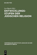 Cover: Entwicklungsstufen der j&uuml;dischen Religion - De Gruyter