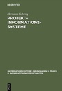 Cover: Projekt-Informationssysteme - De Gruyter