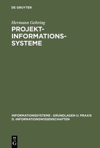 Enlarge image Cover: Projekt-Informationssysteme - De Gruyter