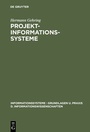 Cover: Projekt-Informationssysteme - De Gruyter
