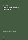 Cover: Die Tannh&auml;user-Legende - De Gruyter
