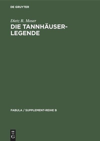 Enlarge image Cover: Die Tannhäuser-Legende - De Gruyter