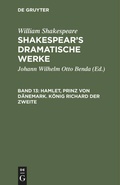 Bild: Hamlet, Prinz von D&auml;nemark. K&ouml;nig Richard der Zweite - De Gruyter