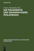 Cover: Die Fragmente des Grammatikers Philoxenos - De Gruyter