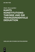 Cover: Kants Konstitutionstheorie und die Transzendentale Deduktion - De Gruyter