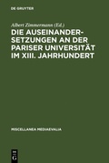Cover: Die Auseinandersetzungen an der Pariser Universit&auml;t im XIII. Jahrhundert - De Gruyter