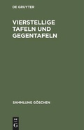 Cover: Vierstellige Tafeln und Gegentafeln - De Gruyter