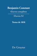 Cover: Benjamin Constant: Ouvres compl&egrave;tes. Ouvres / Textes de 1818 - De Gruyter