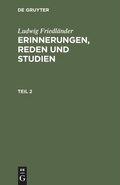 Cover: Erinnerungen, Reden und Studien. Teil 2 - De Gruyter