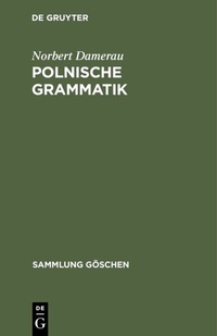 Abbildung von: Polnische Grammatik - De Gruyter