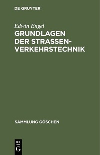 Abbildung von: Grundlagen der Strassenverkehrstechnik - De Gruyter