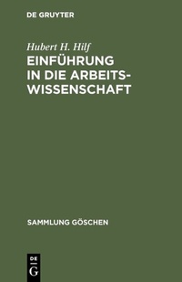 Abbildung von: Einführung in die Arbeitswissenschaft - De Gruyter