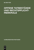 Cover: Offene Tatbest&auml;nde und Rechtspflichtmerkmale - De Gruyter