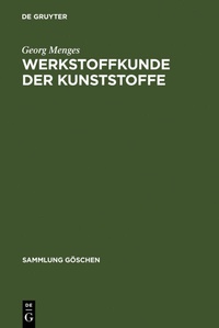 Abbildung von: Werkstoffkunde der Kunststoffe - De Gruyter