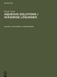 Abbildung von: Rolf K. Freier: Aqueous Solutions / Wässrige Lösungen / Supplements / Ergänzungen - De Gruyter