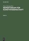 Cover: Repertorium f&uuml;r Kunstwissenschaft. Band 21 - De Gruyter