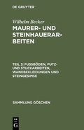 Cover: Fu&szlig;b&ouml;den, Putz- und Stuckarbeiten, Wandbekleidungen und Steingesimse - De Gruyter
