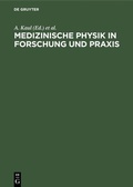 Cover: Medizinische Physik in Forschung und Praxis - De Gruyter