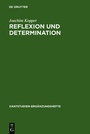 Cover: Reflexion und Determination - De Gruyter