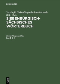 Abbildung von: Siebenbürgisch-Sächsisches Wörterbuch / K - De Gruyter