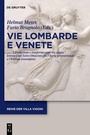 Cover: Vie Lombarde e Venete - De Gruyter