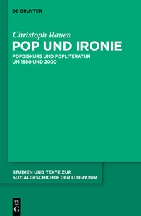 Abbildung von: Pop und Ironie - De Gruyter