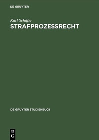 Enlarge image Cover: Strafprozeßrecht - De Gruyter